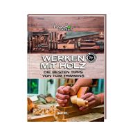 FACHBUCH Werken mit Holz / Die besten Tipps von Tom Trimmins