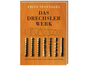 FACHBUCH Das Drechslerwerk