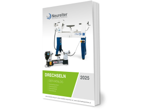 NEUREITER Drechselkatalog 2025 (230 Seiten)